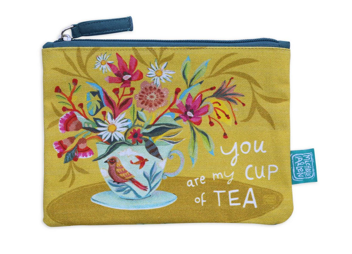 Allen Designs - Zip Pouch - You Are My Cup of Tea - Small Pouch - 4.5x5 inches
