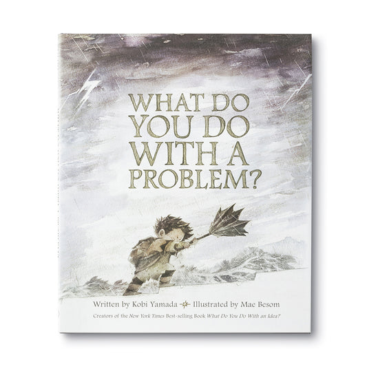 What Do You Do With A Problem - Book
