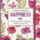 A Daily Dose of Happiness Journal: A Daily Journal for Cultivating Happiness in Your Life