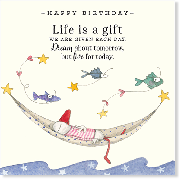 Twigseeds Birthday Card - Happy Birthday. Life is a gift we're given each day - 125 x 125 mm