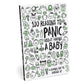 100 Reasons To Panic about Having a Baby Journal - Paperback - 5.75x8.25 inches - 128 pages