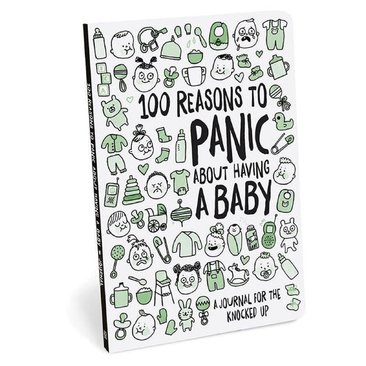 100 Reasons To Panic about Having a Baby Journal - Paperback - 5.75x8.25 inches - 128 pages