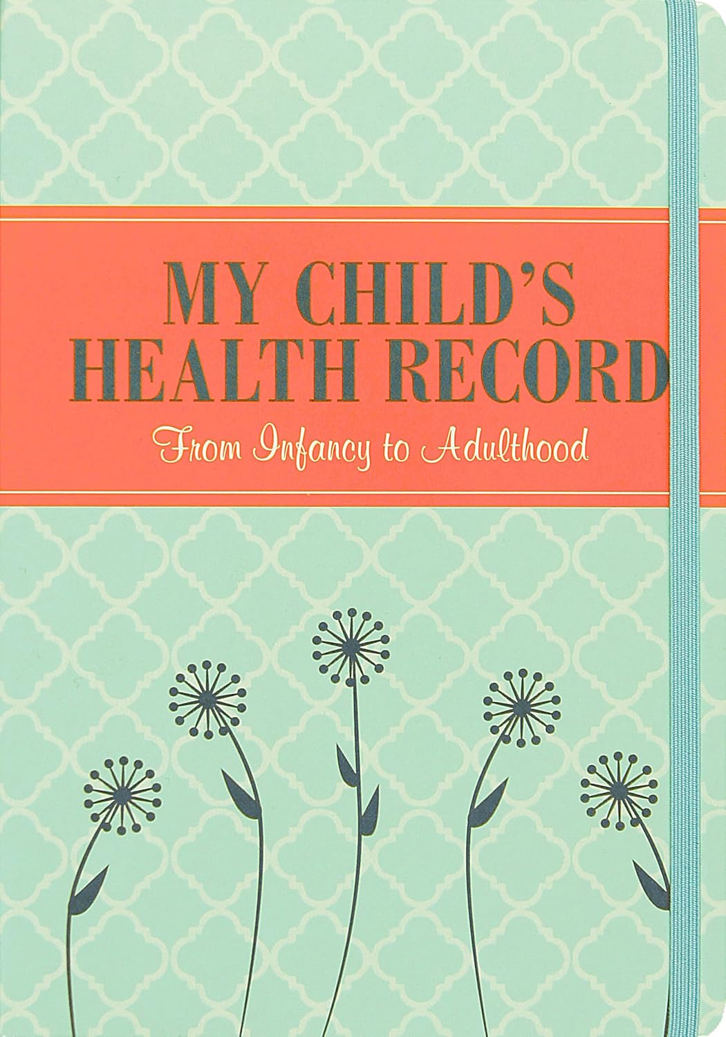 My Child's Health Record: From Infancy to Adulthood - Hardcover - 5-1/2x8 inches - 56 pages