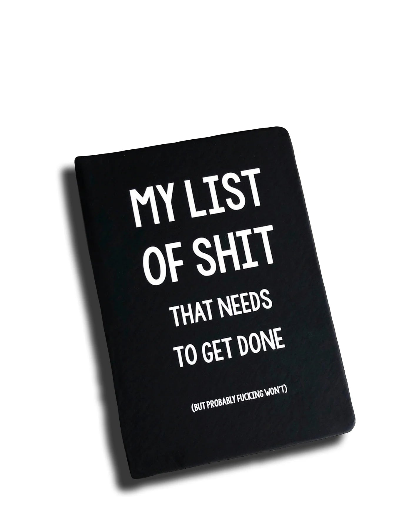 23Dreams - My List of Shit That Needs to Get Done Hardback Notebook - A5 - 14.8cmx21cm - 160 pages