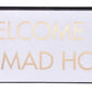 Gibson Gifts Plaque Puns - Welcome to the Madhouse - 14x40x2cm